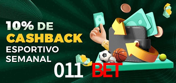 10% de bônus de cashback na 011 Bet